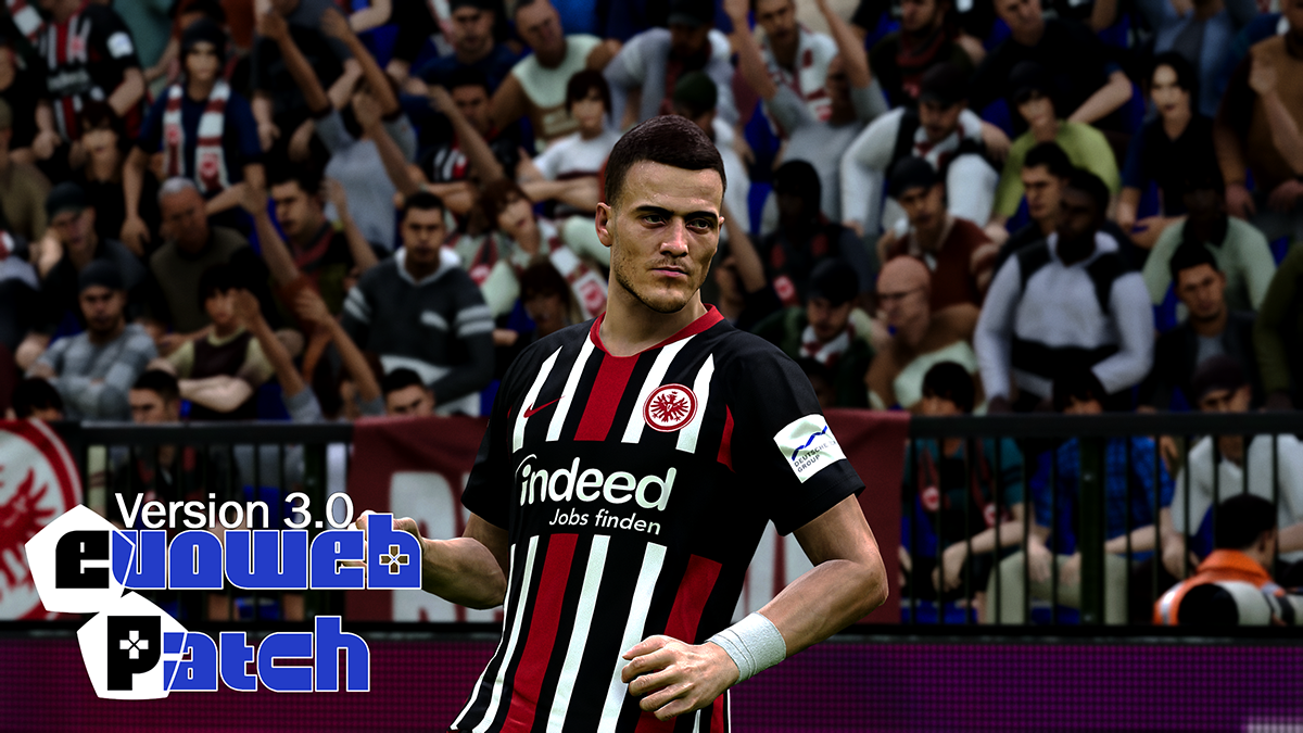 eFootball PES 2020 – EvoWeb Patch 3.0 RELEASED!