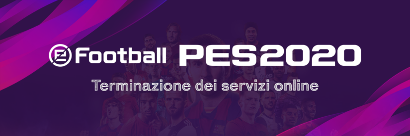 eFootball PES 2020 – Terminazione dei servizi online!