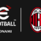 eFootball 2022 - AC Milan torna come Partner Ufficiale di Konami!